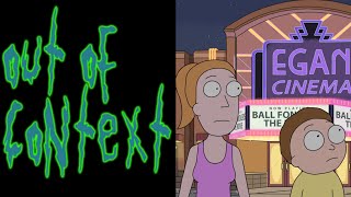 Rick and Morty Out of Context