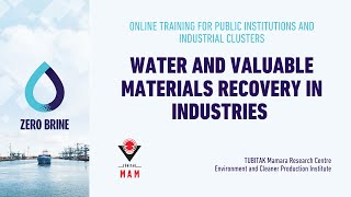 ZERO BRINE | Online Training for Institutions (TR): Water \u0026 valuable materials recovery in industry