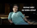 Feyyaz Yiğit ile Soru-Cevap 📽️