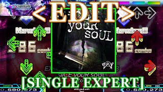 【DDR XX EDIT】 sliCE youR soUL / Zovi [SINGLE EXPERT] Lv.18