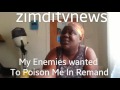 My Enemies wanted To Poison Me In Remand -Linda Masarira