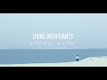 Living with Giants | Official Trailer