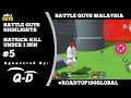 Hatrick Kill Under 1 Minute | Battle Guys # 5 | Sponsered by @QD-Qhalef-DesignerZZ #battleguys #fyp