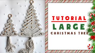 Tutorial Macrame Christmas Tree LARGE #2