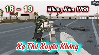 Xạ Thủ Xuyên Không - Tập 16 - 19 | Hòa Vietsub