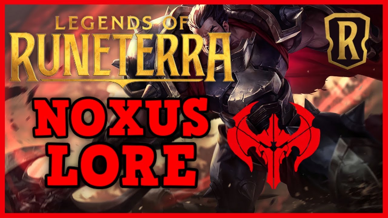 Lore De Legends Of Runeterra: NOXUS | El Gran Imperio Noxiano - YouTube