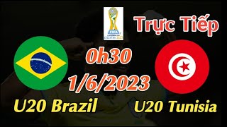 Soi kèo trực tiếp U20 Brazil vs U20 Tunisia - 0h30 Ngày 1/6/2023 - FIFA U20 World Cup 2023