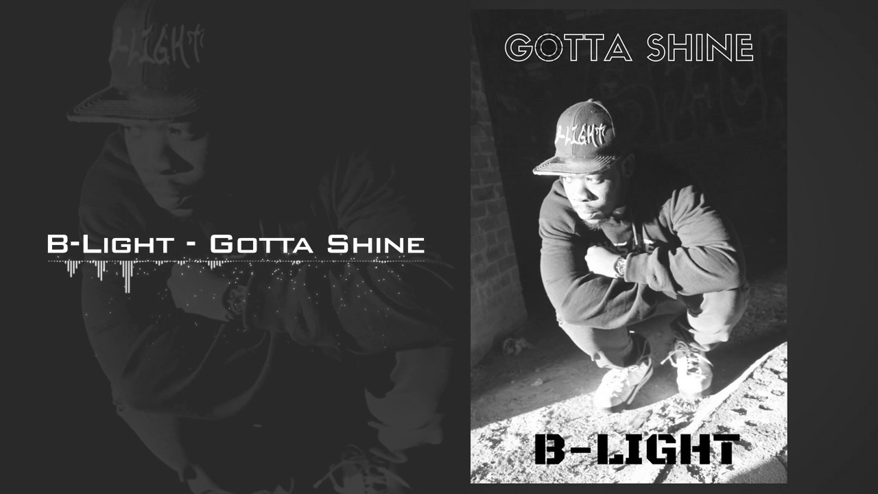 B-Light - Gotta Shine - YouTube