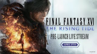 FINAL FANTASY XVI The Rising Tide Preview with CuriousJoi!