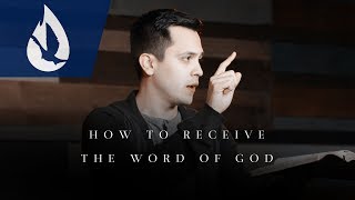 How to Receive the Word of God