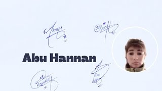 Abu Hannan name signature style#name signature style with arooj