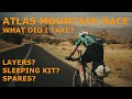 LAYERS? SLEEPING KIT? SPARES? What did I take on the Atlas Mountain Race?