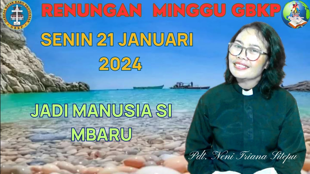 RENUNGAN MINGGU GBKP MINGGU 21 JANUARI 2024 - YouTube