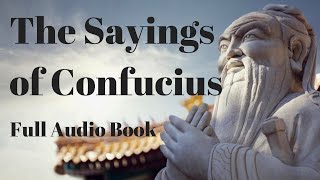 🐼 The Sayings of Confucius AudioBook Full | Chinese Philosophy of Confucius | Confucianism Religion