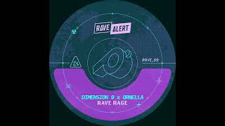 DIMENSION 9 x ORNELLA - Rave Rage