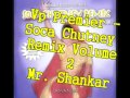 Vp Premier - Mr. Shankar - Soca Chutney Remix Volume 2