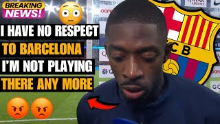 💥BOMBSHELL😱 LOOK WHAT DEMBÉLÉ SAID ABOUT BARCELONA🔥 SHOCKING STATEMENT! BARCELONA NEWS TODAY!