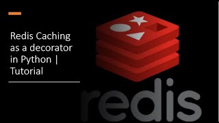 Redis Caching as a decorator in Python | Tutorial