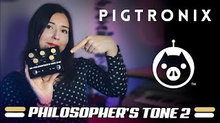 A GUITAR PEDAL YOU MUST HAVE! 🎸 | Pigtronix Philosopher's Tone 2