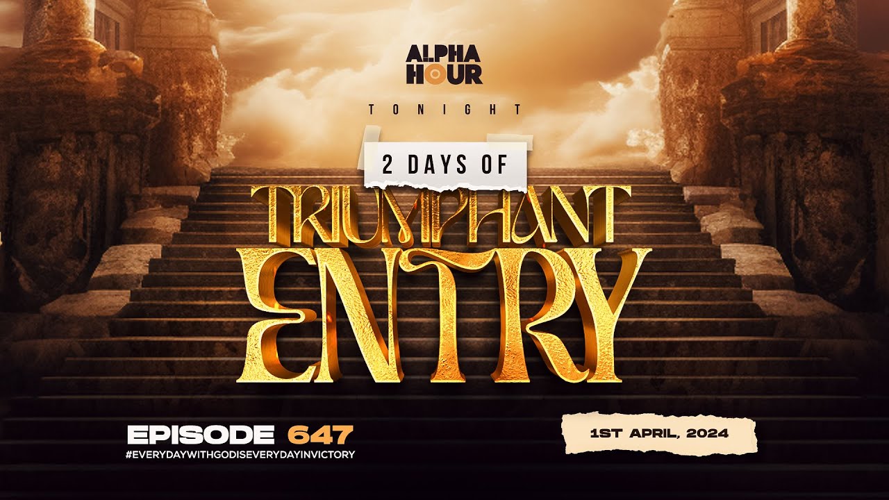 Alpha Hour Episode 647 1st April 2024 Youtube