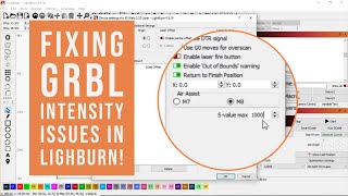 LightBurn Tips - Fixing GRBL Intensity Problems!