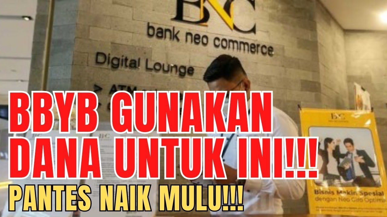 BANK NEO COMMERCE (BBYB) RIGHT ISSUE!!! MAU IKUTAN CUAN?? TONTON VIDEO ...