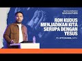 ROH KUDUS MENJADIKAN KITA SERUPA DENGAN YESUS - IBADAH MINGGU GKKD SOUTHERS 19 MEI 2024