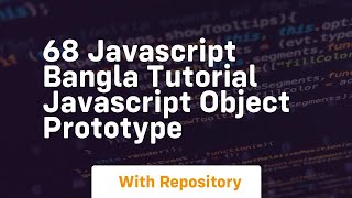 68 javascript bangla tutorial javascript object prototype