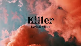 Killer | Nikamma | Lyrical Video