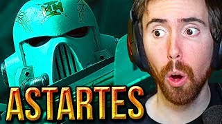 A͏s͏mongold Reacts To Astartes (Part One To Five)