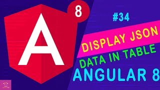 🔥Display JSON Data in Table - angular 8 [Tutorial - 34]