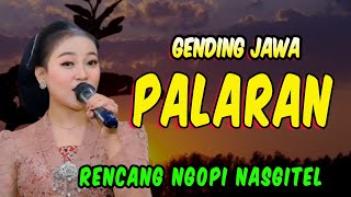 GENDING PALARAN KAGEM RENCANG NGOPI NASGITEL SINAMBI LEYEH-LEYEH NGEMIL TELO GORENG