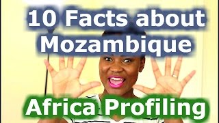 Amazing Facts about Mozambique | Africa Profile | Focus on Mozambique