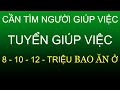 Cần Tìm Người Giúp Việc - Tuyển Giúp Việc, Tìm Việc Làm Tại Đây | Giúp Việc Nhà Bảo Việt #87