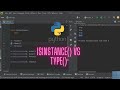 Python for Beginners Tutorial: isinstance() vs type() Functions: What's the Difference?