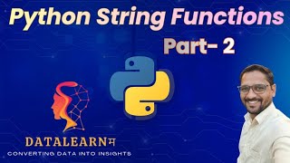 4 | Python String Functions Explained | Beginners to Advanced