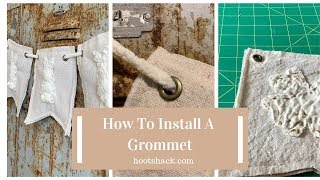 DIY || How To Install A Grommet