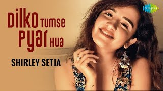 Dil Ko Tumse Pyar Hua | Shirley shetia | Abhijit Vaghani | cover song | Rehna Hai Tere Dil Me