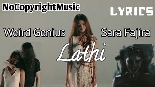 Weird Genius - Lathi (Lyrics) ft. Sara Fajira - Official Music Video