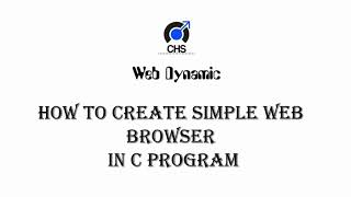 How to Create Simple Web Browser in C Program.