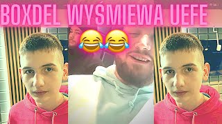 BOXDEL I UEFA WRACAJĄ *WYŚMIEWA GO* 😂😂