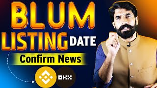 BLum Listing Date Confirm News | Blum Airdrop Update | Blum Coin | Crypto News Update | albarizone