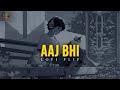 Vishal Mishra - Hain Phir Kyun Ankhon Mein Nami | Aaj Bhi (Lofi Flip Video) Ali Fazal, Surbhi Jyoti