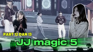 Kumpulan JJ magic5 part 12 dan 13  #magic5 #magic5indosiar