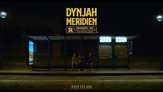 DYNJAH - MÉRIDIEN ( Clip Officiel )