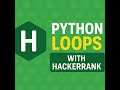 🔁 Solve Python Loops in HackerRank | Beginner Friendly Tutorial 💡