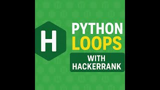 🔁 Solve Python Loops in HackerRank | Beginner Friendly Tutorial 💡