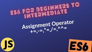21-Assignment Operator in Javascript-2