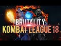 Brutality Season 18 Kombat League Mortal Kombat 11