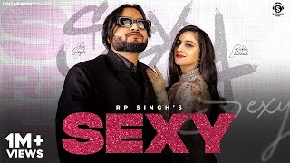 SEXY (Official Video) @RPSingh1857  | Rakhi Lohchab | New Haryanvi Songs Haryanavi 2022 #viral #song